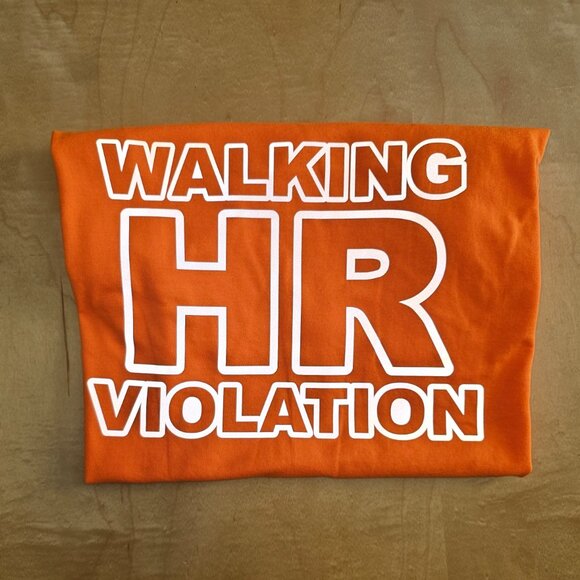 "Walking HR Violation" Safety Orange Reflective Graphic T-Shirt - Picture 2 of 7